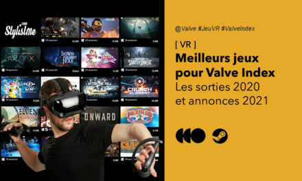 Meilleurs jeux Valve Index 2020 en réalité virtuelle les sorties sur Steam