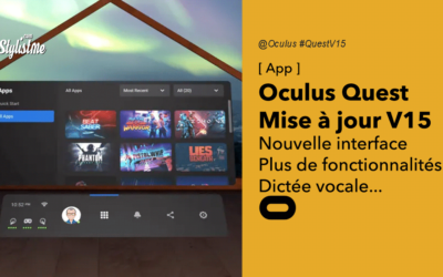 Oculus Quest V15 découvrez les nouvelles fonctionnalités de la mise à jour