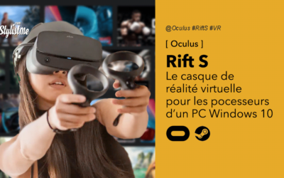 Oculus Rift S test avis prix : le casque de réalité virtuelle grand public
