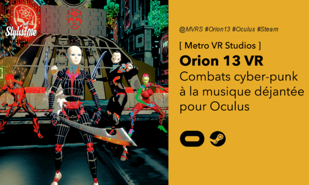 Orion 13 VR le FPS futuriste au style particulier électro-punk pour Oculus