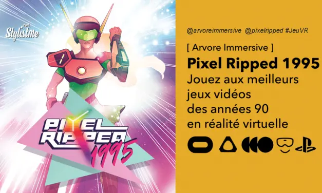 Pixel Ripped 1995 test avis prix date jeux VR mode vintage