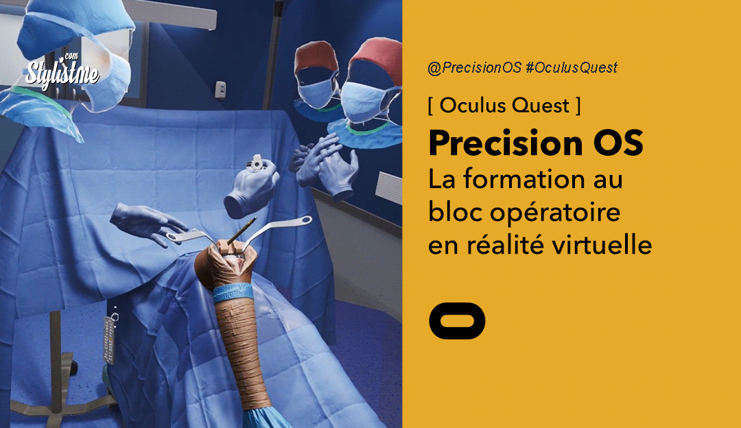 Precision OS formation bloc opératoire chirurgie réalité virtuelle Oculus Quest
