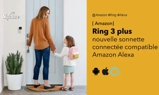 Ring 3 et Ring 3 Plus les nouvelles sonnettes connectées d’Amazon