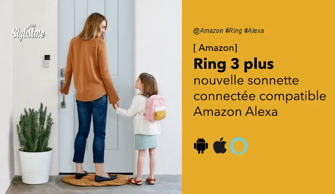 Ring 3 et Ring 3 Plus les nouvelles sonnettes connectées d’Amazon