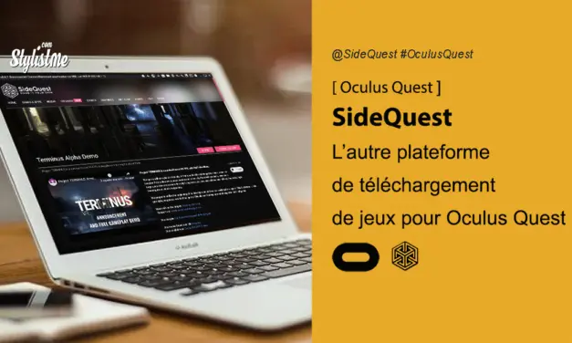 Tuto SideQuest comment l’utiliser avec l’Oculus Quest 2 ou 1