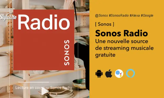 Sonos Radio : Comment écouter gratuitement 60000 stations