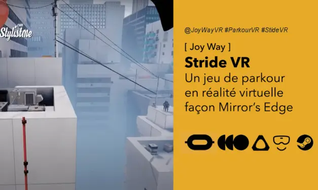 Stride VR avis prix date test le jeu de parkour en réalité virtuelle