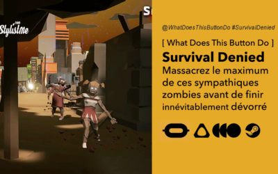 Survival Denied avis prix date test jeu entre zombie et FPS
