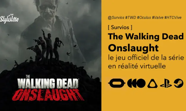 The Walking Dead Onslaught le jeu officiel en réalité virtuelle de la série