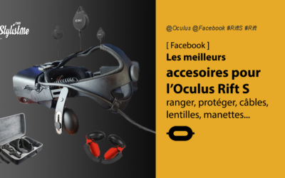Accessoires Oculus Rift S les meilleurs objets 2020 pour votre casque VR