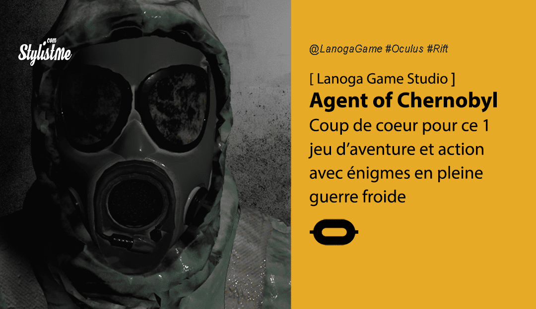 Agent of Chernobyl avis prix date test jeu d'action Oculus Rift