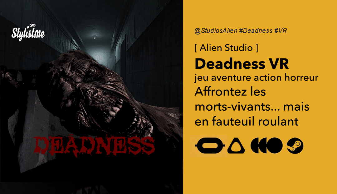 Deadness avis test prix date jeu d'horreur réalité virtuelle en fauteuil roulant