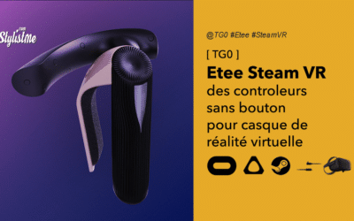 Etee Steam VR prix date avis contrôleurs de réalité virtuelle sans bouton