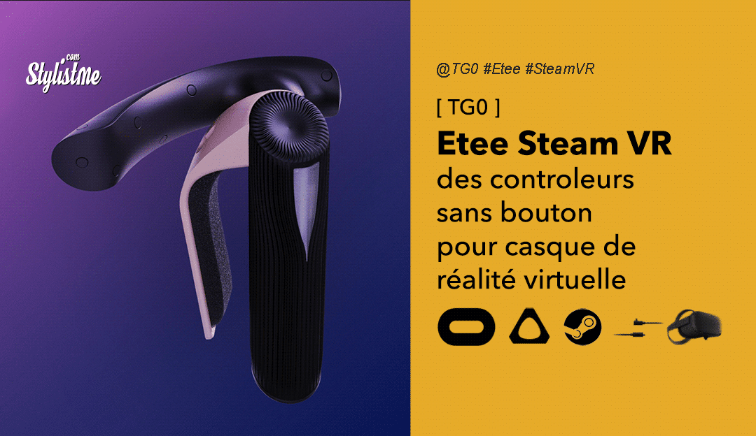 Etee SteamVR prix avis date contrôleurs réalité virtuelle