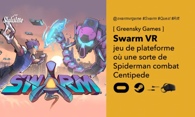 Swarm VR avis prix date test entre Spiderman et Centipede pour Oculus