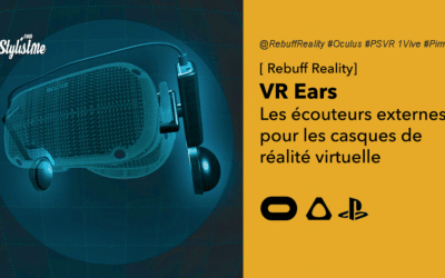 VR Ears avis prix date des écouteurs conçus pour les casques VR