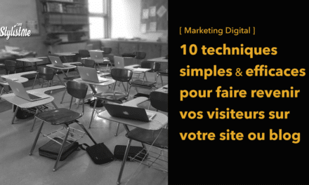 Comment faire revenir vos visiteurs sur votre site web ?