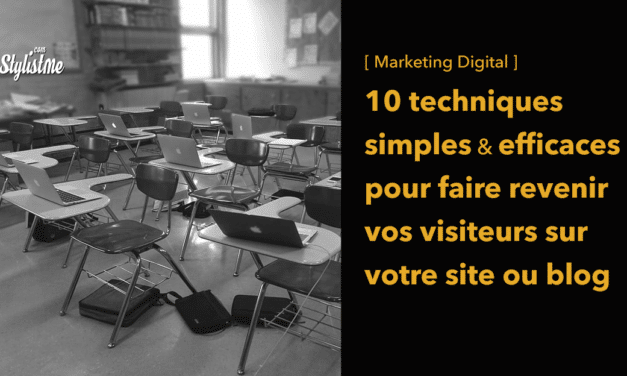 Comment faire revenir vos visiteurs sur votre site web ?