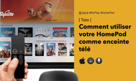 Comment utiliser Apple HomePod comme enceinte télé ?