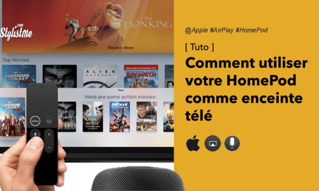 Comment utiliser Apple HomePod comme enceinte télé ?