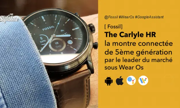 Fossil Carlyle HR la 5ème génération du leader des montres Wear Os