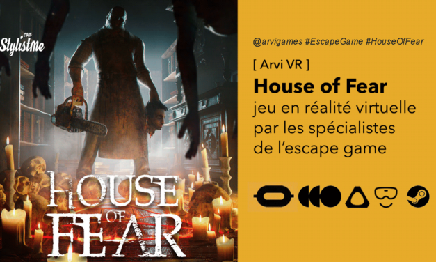 House of Fear VR un escape game en huis clos mode grosse angoisse