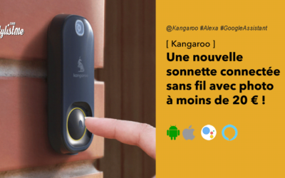 Kangaroo la sonnette connecté à moins de 20 dollars ?