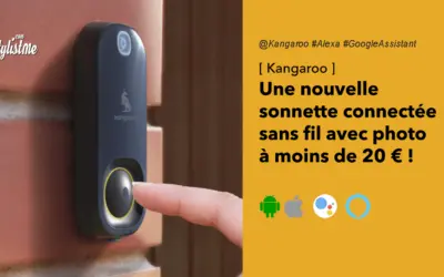 Kangaroo la sonnette connecté à moins de 20 dollars ?
