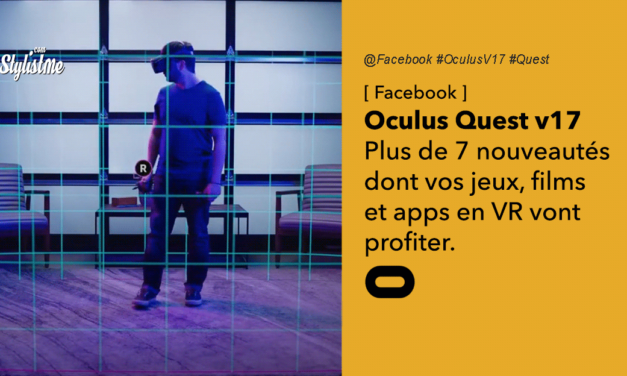 Oculus Quest V17 date et nouvelles fonctionnalités de la mise à jour Quest