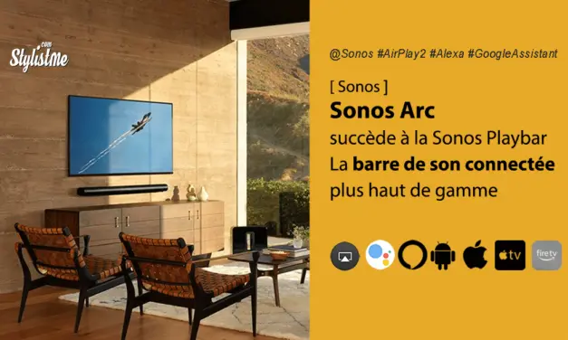 Sonos Arc la barre de son haut de gamme avec AirPlay, Alexa et Google Assistant