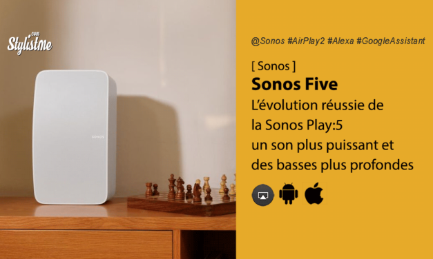 Sonos Five l’enceinte connectée plus puissant que la Sonos Play:5