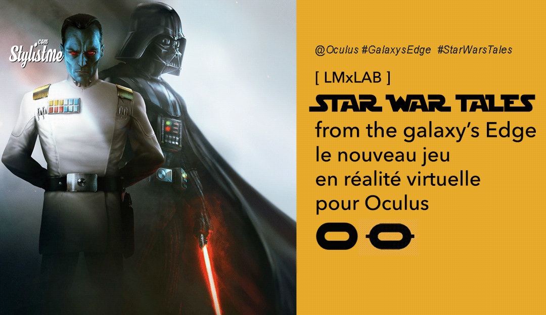 Star Wars Tales from-the galaxy's edge oculus date prix jeu réalité virtuelle