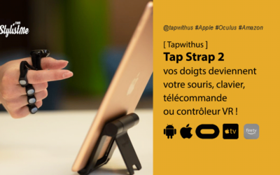 TAP Strap 2 vos doigts deviennent un clavier portable ou un contrôleur VR