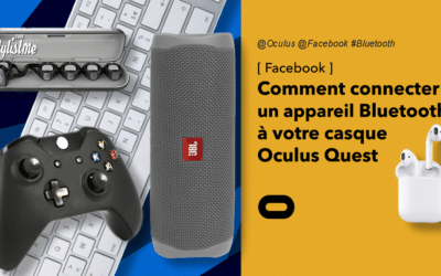 Comment connecter un appareil Bluetooth à votre Oculus Quest (tuto)