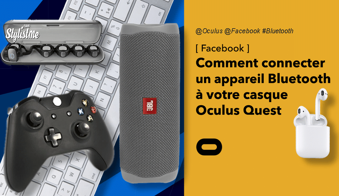 comment connecter un appareil Bluetooth avec Oculus Quest