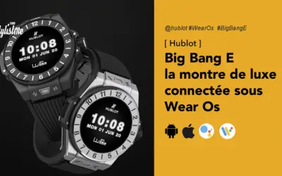 Hublot Big Bang E la montre connectée du luxe de l’horloger suisse