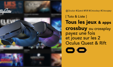Jeux Oculus  crossbuy ou crosspay  Oculus Quest et Oculus Rift