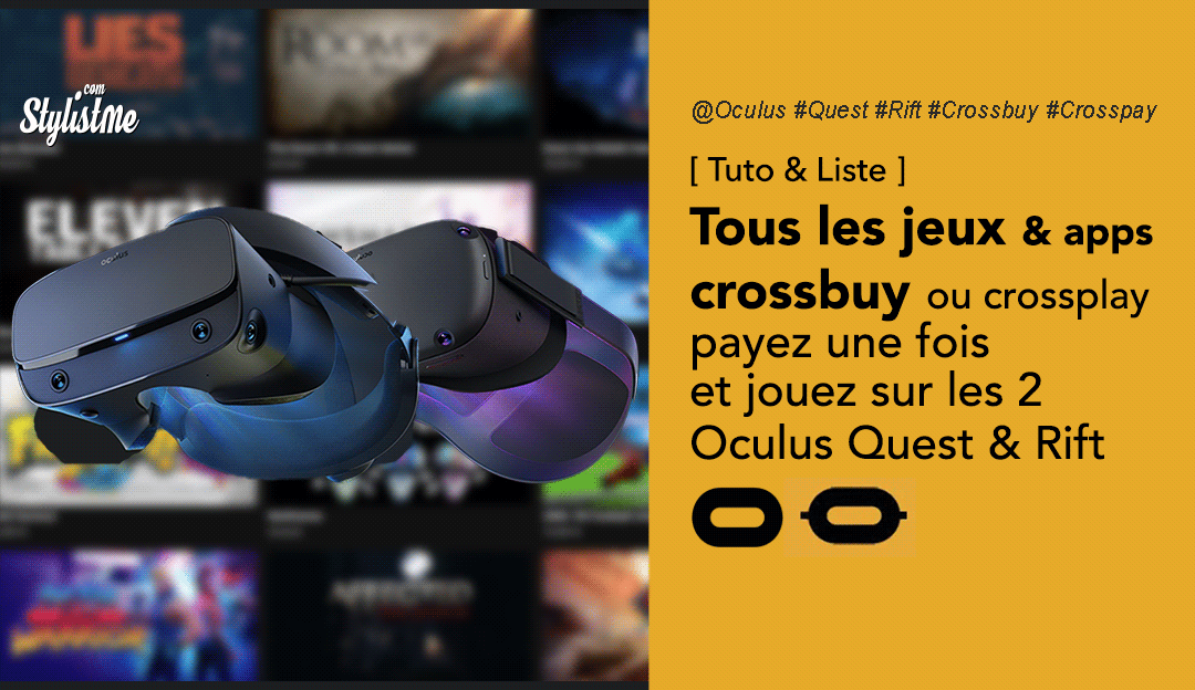 liste jeux crossbuy Oculus Quest Rift crosspay