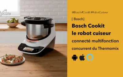 Bosch Cookit le robot cuiseur connecté du spécialiste allemand
