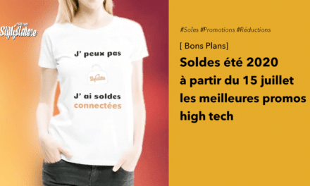 Soldes été 2020 high tech, objets connectés, smartphones