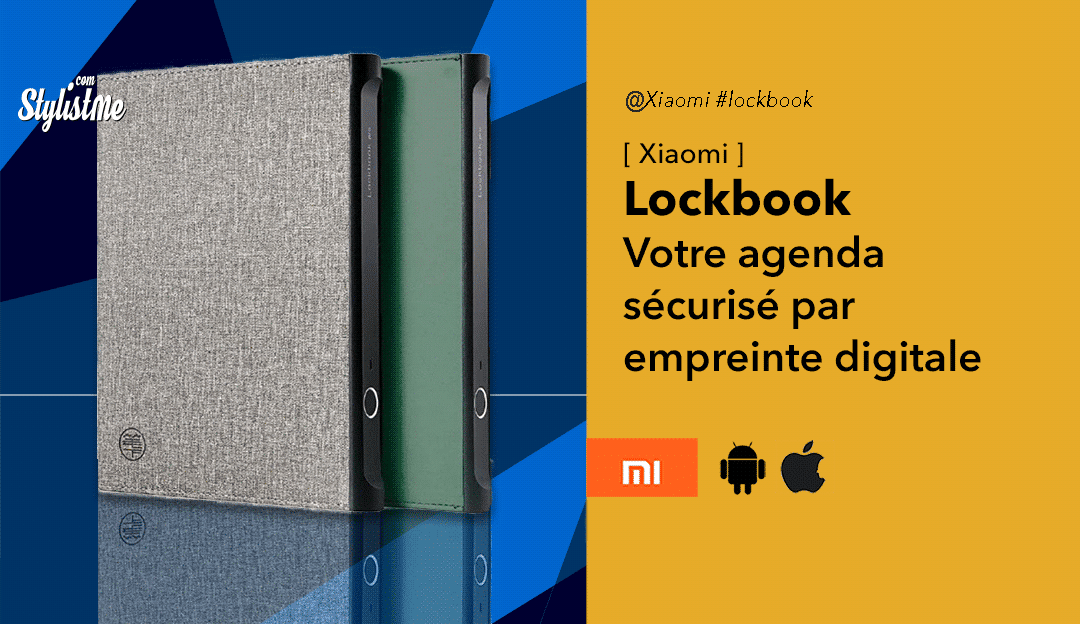 Xiaomi Lockbook Pro votre agenda sécurisé par votre empreinte digitale