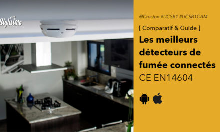 Comparatif détecteurs de fumée connectés et alarmes intelligentes 2021