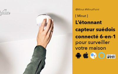Minut Point le détecteur connecté 6-en-1  avec sirène pour surveiller votre maison