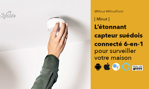 Minut Point le détecteur connecté 6-en-1  avec sirène pour surveiller votre maison