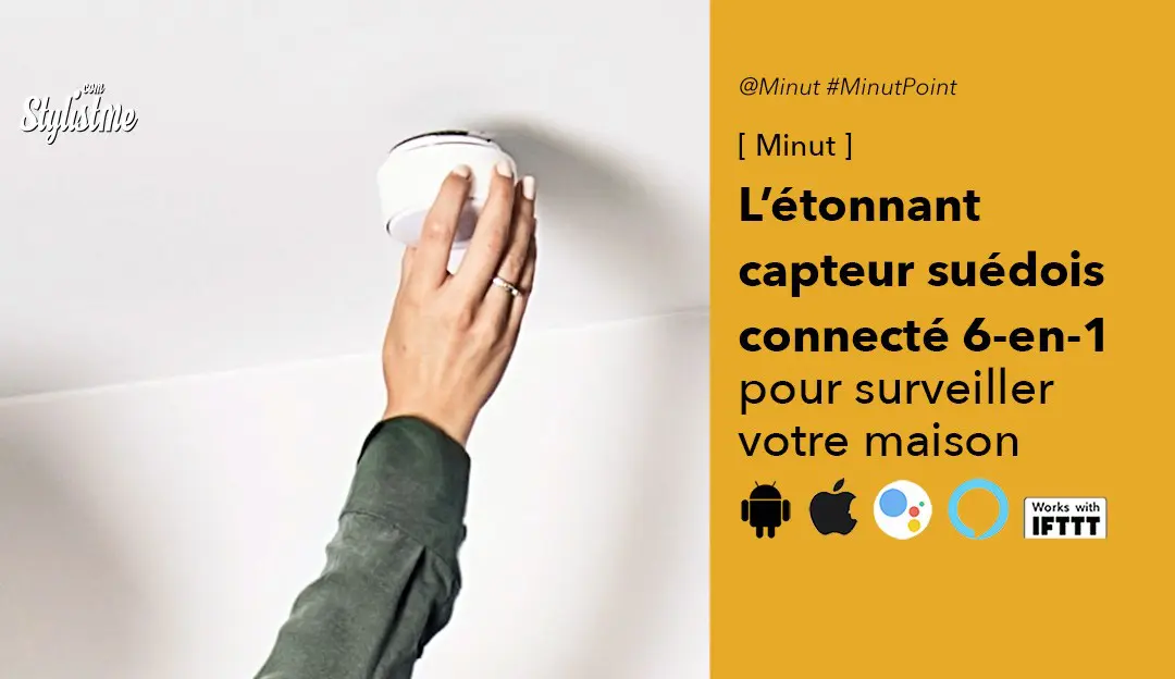 Minut Point le détecteur connecté 6-en-1  avec sirène pour surveiller votre maison