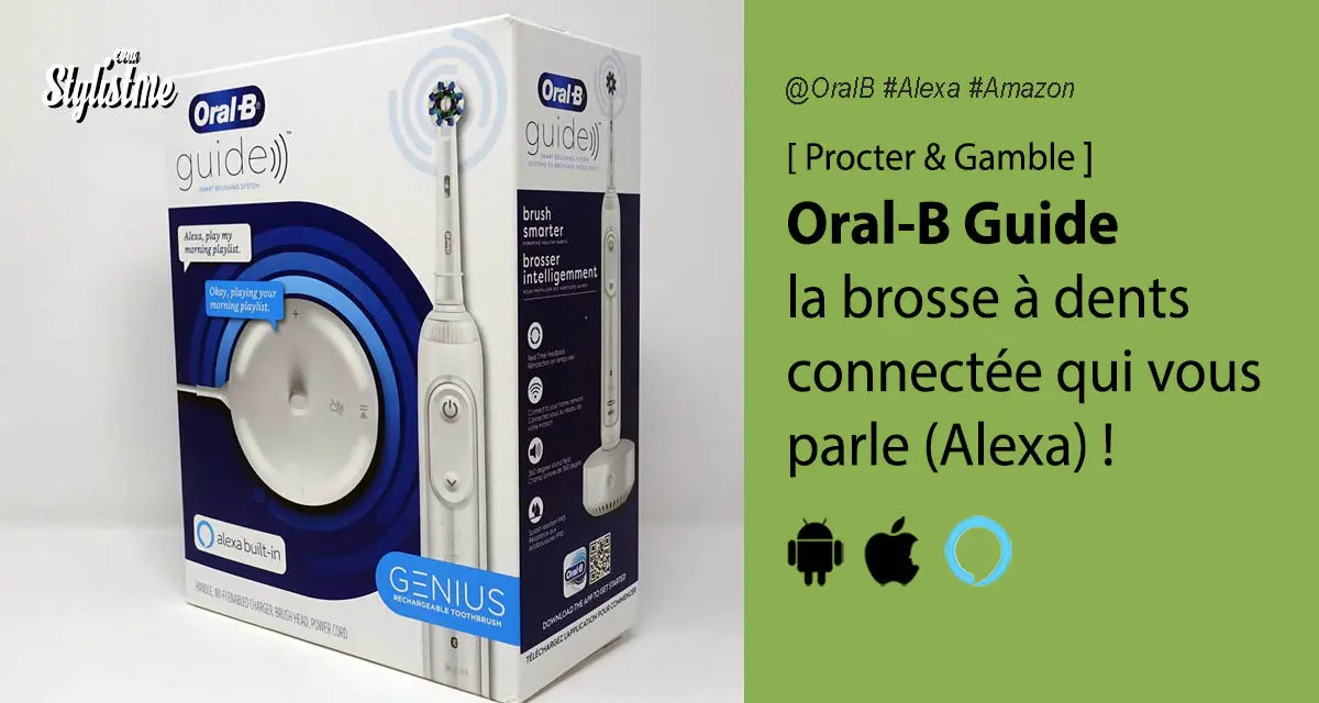 Oral-B Guide Alexa la brosse à dents connectée de luxe qui parle