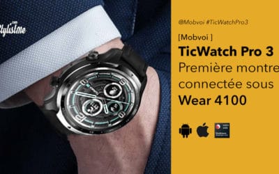 TicWatch Pro 3 de Mobvoi, la première montre connectée Wear 4100