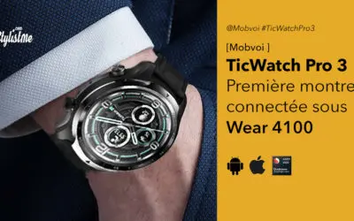 TicWatch Pro 3 de Mobvoi, la première montre connectée Wear 4100