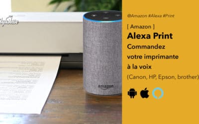 Alexa Print : commandez votre imprimante à la voix