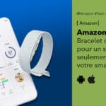 Amazon Halo avis test prix du bracelet connecté sans écran